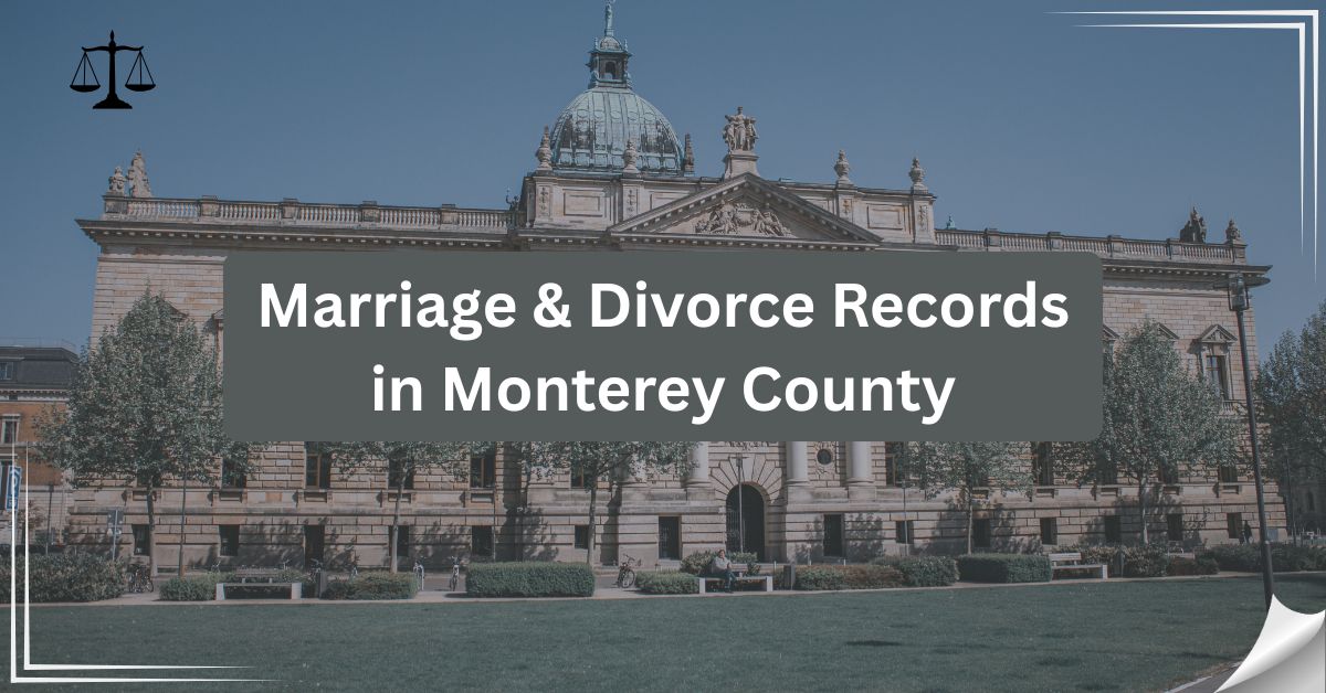 Marriage-Divorce-Records-in-Monterey-County