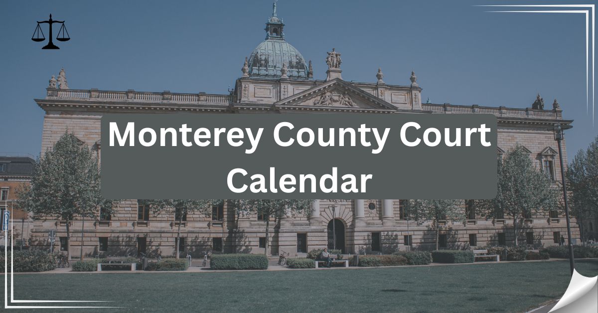 Monterey-County-Court-Calendar
